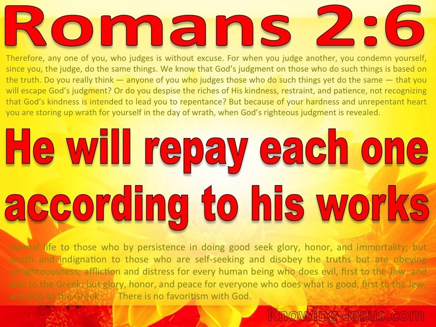 Romans 2:6 God Will Repay Each According To His Works (red)